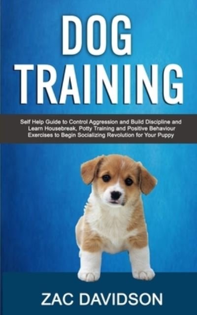 Dog Training - Zac Davidson - Books - Robert Satterfield - 9781989682081 - July 18, 2019