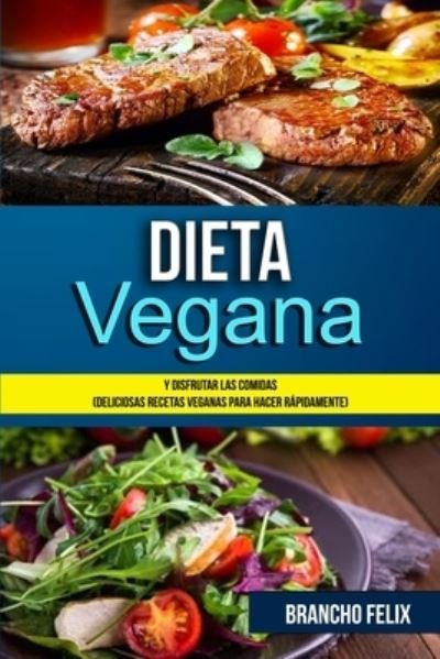 Cover for Brancho Felix · Dieta Vegana (Taschenbuch) (2015)