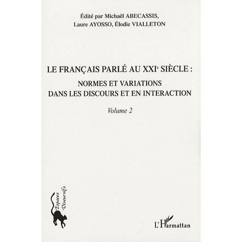 Cover for Michaël Abecassis · Le français parlé au XXIème siècle - Volume 2 (Paperback Book) (2020)