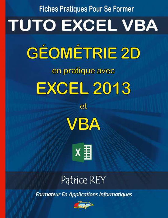 Cover for Rey · Géometrie 2d en pratique avec excel (Book)