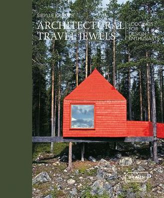 Cover for Sibylle Kramer · Where Architects Stay: Lodgings for Design Enthusiasts - Where Architects Stay (Paperback Book) (2016)