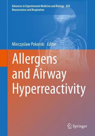 Cover for Mieczyslaw Pokorski · Allergens and Airway Hyperreactivity - Advances in Experimental Medicine and Biology (Hardcover Book) [2015 edition] (2014)