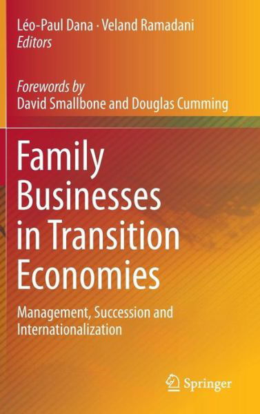 Cover for Leo-paul Dana · Family Businesses in Transition Economies: Management, Succession and Internationalization (Gebundenes Buch) [2015 edition] (2015)