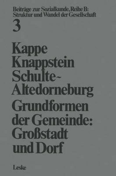 Grundformen Der Gemeinde: Grossstadt Und Drof - Dieter Kappe - Books - Vs Verlag Fur Sozialwissenschaften - 9783322955081 - December 7, 2012