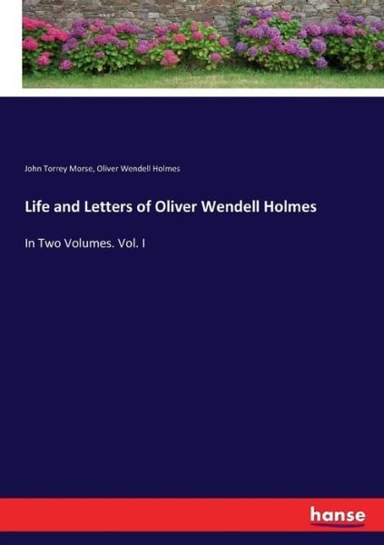 Cover for Morse · Life and Letters of Oliver Wendel (Book) (2017)