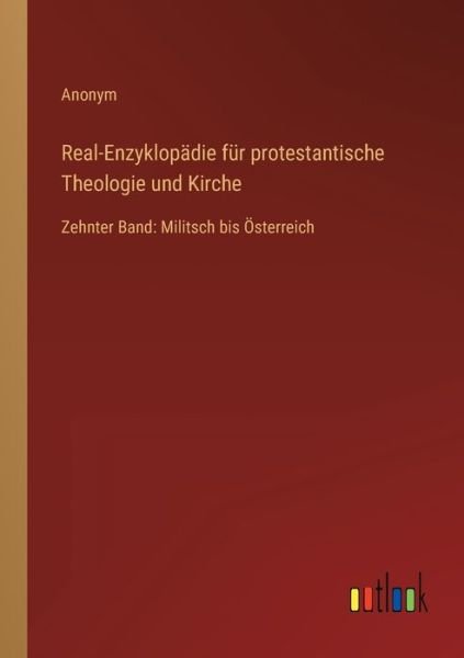 Real-Enzyklopädie für protestantische Theologie und Kirche - Anonym - Bøker - Outlook Verlag - 9783368610081 - 17. januar 2023