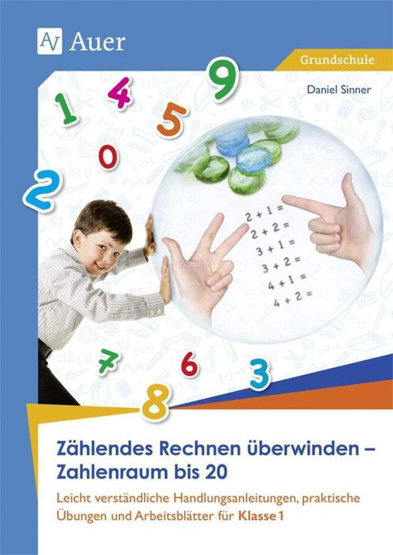 Zählendes Rechnen überwinden - Sinner - Livres -  - 9783403078081 - 