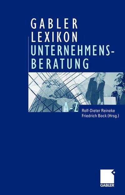 Cover for Rolf-dieter Reineke · Gabler Lexikon Unternehmensberatung (Gebundenes Buch) [2007 edition] (2007)