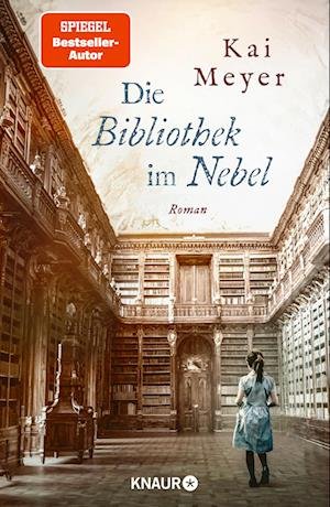 Cover for Kai Meyer · Die Bibliothek im Nebel (Book) (2023)