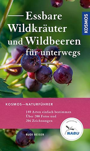 Essbare Wildkräuter und Wildbeeren für unterwegs - Rudi Beiser - Livros - Franckh-Kosmos - 9783440174081 - 21 de fevereiro de 2022