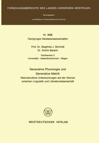 Generative Phonologie Und Generative Metrik - Siegfried J Schmidt - Bücher - Springer Fachmedien Wiesbaden - 9783531030081 - 1981