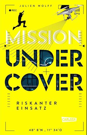 Cover for Julien Wolff · Mission Undercover 1: Riskanter Einsatz (Book) (2025)