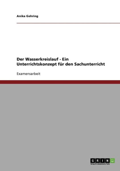 Cover for Gehring · Der Wasserkreislauf - Ein Unter (Book) [German edition] (2013)