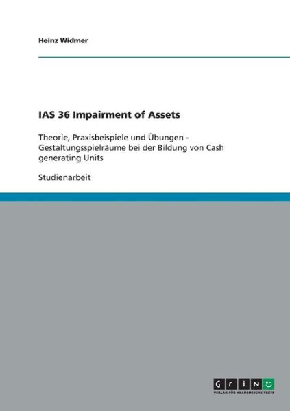 Cover for Widmer · IAS 36 Impairment of Assets (Book) [German edition] (2007)