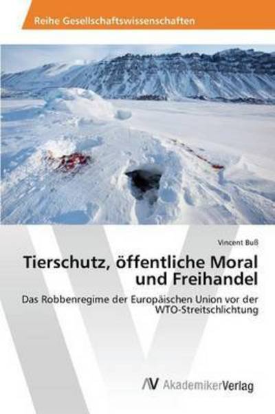Cover for Buß · Tierschutz, öffentliche Moral und F (Bog) (2016)
