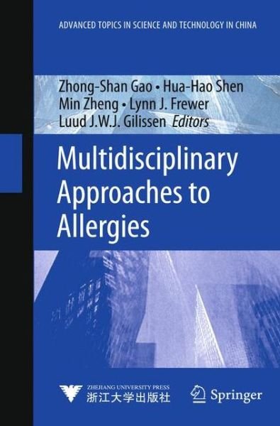 Cover for Zhong-shan Gao · Multidisciplinary Approaches to Allergies - Advanced Topics in Science and Technology in China (Innbunden bok) [2012 edition] (2013)