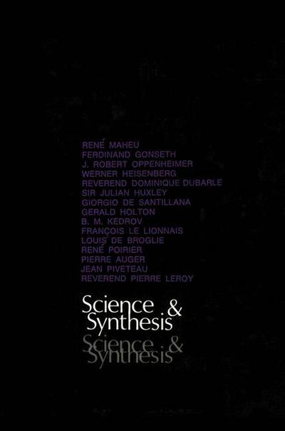 Cover for Barbara M Crook · Science and Synthesis: An International Colloquium organized by Unesco on the Tenth Anniversary of the Death of Albert Einstein and Teilhard de Chardin (Paperback Book) [1967 edition] (2012)