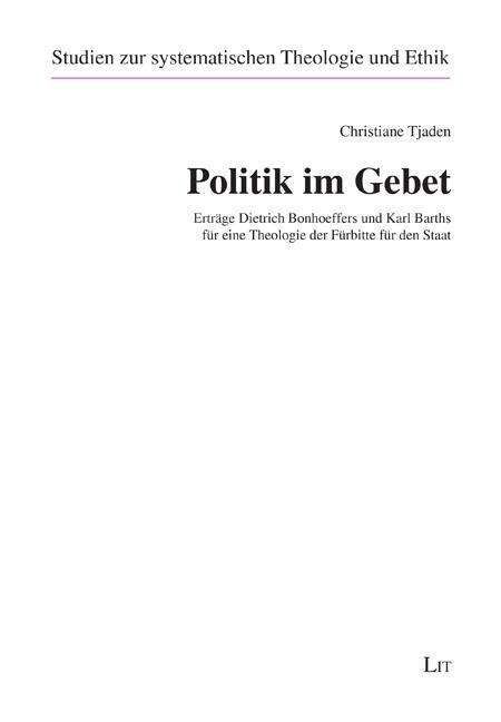 Politik im Gebet - Tjaden - Książki -  - 9783643137081 - 