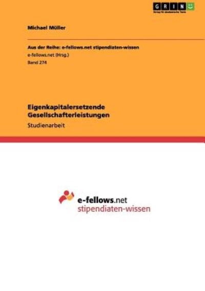 Cover for Michael Muller · Eigenkapitalersetzende Gesellschafterleistungen (Taschenbuch) [German edition] (2011)