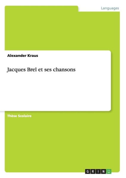 Cover for Claus · Jacques Brel et ses chansons (Book) (2013)