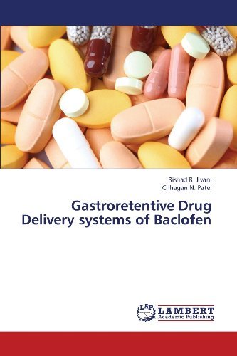 Cover for Chhagan N. Patel · Gastroretentive Drug Delivery Systems of Baclofen (Paperback Book) (2013)