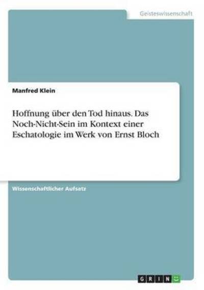 Cover for Klein · Hoffnung über den Tod hinaus. Das (Buch) (2016)