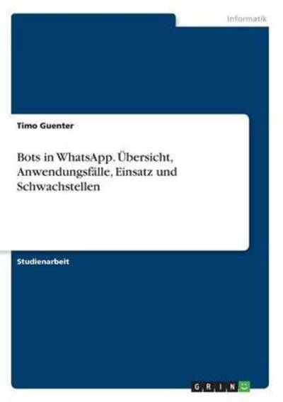 Cover for Guenter · Bots in WhatsApp. Übersicht, An (Book) (2016)
