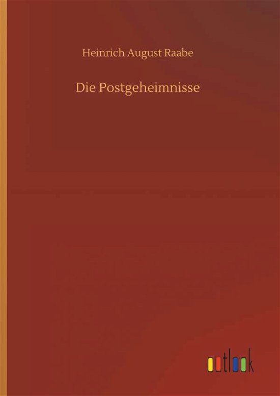 Die Postgeheimnisse - Raabe - Livros -  - 9783732675081 - 15 de maio de 2018