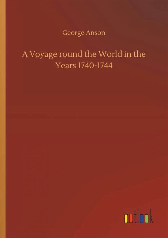 Cover for Anson · A Voyage round the World in the Y (Book) (2019)
