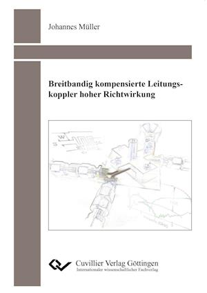 Cover for Johannes Müller · Breitbandig kompensierte Leitungskoppler hoher Richtwirkung (Paperback Book) (2015)