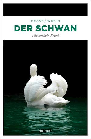 Der Schwan - Thomas Hesse - Książki - Emons Verlag - 9783740818081 - 22 czerwca 2023