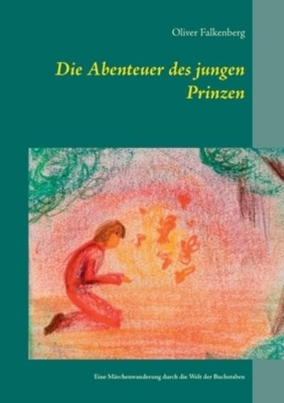 Cover for Falkenberg · Die Abenteuer des jungen Pri (Book) (2020)