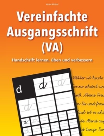 Cover for Vasco Kintzel · Vereinfachte Ausgangsschrift (VA) - Handschrift lernen, uben und verbessern (Paperback Book) (2021)