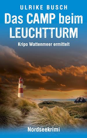 Cover for Ulrike Busch · Das Camp beim Leuchtturm (Paperback Book) (2021)