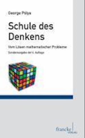 Schule des Denkens - G. Polya - Böcker -  - 9783772006081 - 