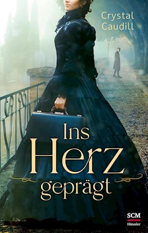 Ins Herz GeprÃ¤gt - Crystal Caudill - Boeken -  - 9783775162081 - 