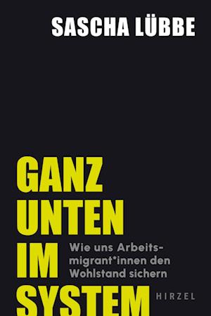 Cover for Sascha Lübbe · Ganz unten im System (Book) (2024)