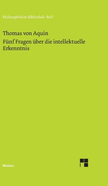 Cover for Thomas Von Aquin · Funf Fragen Uber Die Intellektuelle Erkenntnis (Gebundenes Buch) [German edition] (1986)