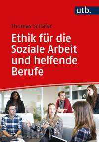 Cover for Schäfer · Ethik für die Soziale Arbeit un (Buch)