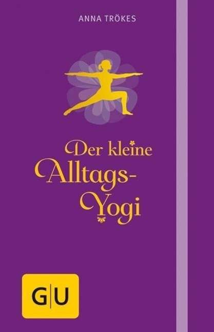 Der kleine Alltags-Yogi - Trökes - Bøker -  - 9783833840081 - 