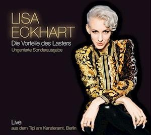 Cover for Lisa Eckhart · Die Vorteile des Lasters - ungenierte Sonderausgabe (CD)