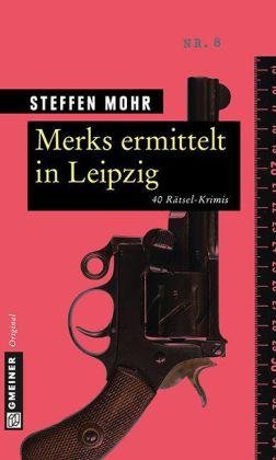 Cover for Mohr · Mohr:merks Ermittelt In Leipzig (Bog)