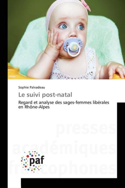 Cover for Palvadeau Sophie · Le Suivi Post-natal (Paperback Book) (2018)