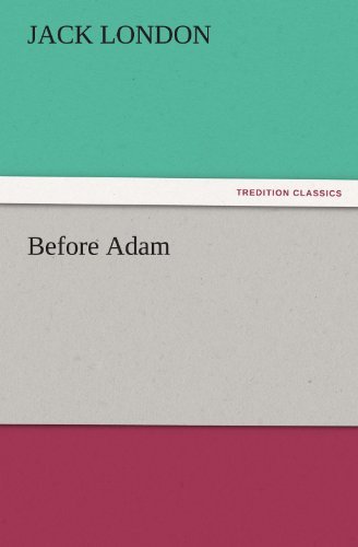 Cover for Jack London · Before Adam (Tredition Classics) (Pocketbok) (2011)