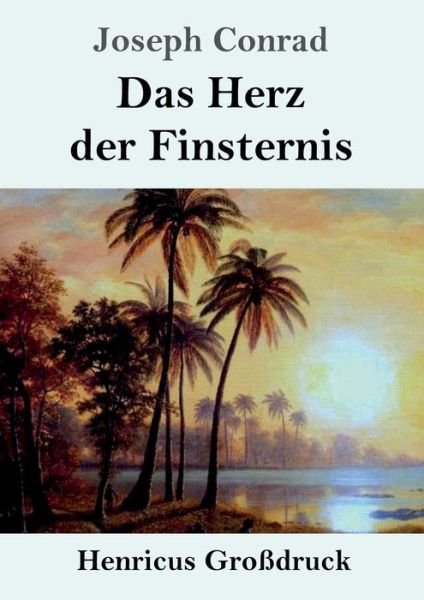 Cover for Joseph Conrad · Das Herz der Finsternis (Grossdruck) (Pocketbok) (2019)