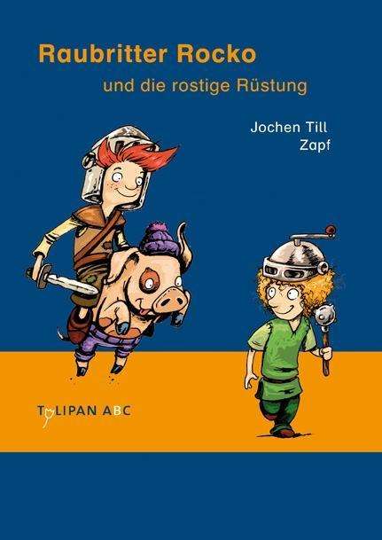 Cover for Till · Raubritter Rocko u.rostige Rüstung (Book)