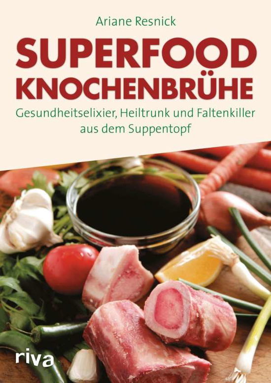 Cover for Resnick · Superfood Knochenbrühe (Book)