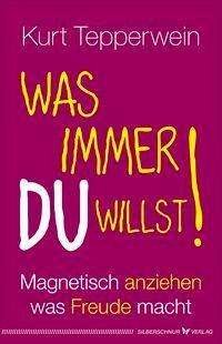 Cover for Tepperwein · Was immer du willst! (Book)