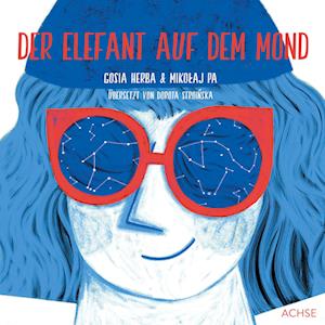 Cover for Gosia Herba · Der Elefant auf dem Mond (Book) (2023)