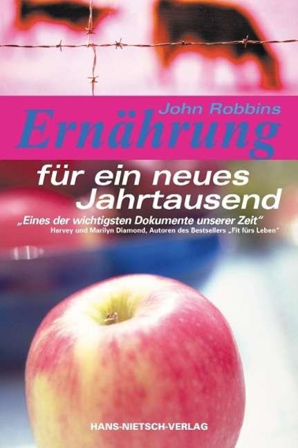 Ernährung f.e.neues Jahrtsd. - J. Robbins - Books -  - 9783929475081 - 